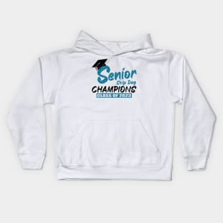 Senior 2023 Gift Senior Skip Day Champions Class of 2023 Graduation Kids Hoodie